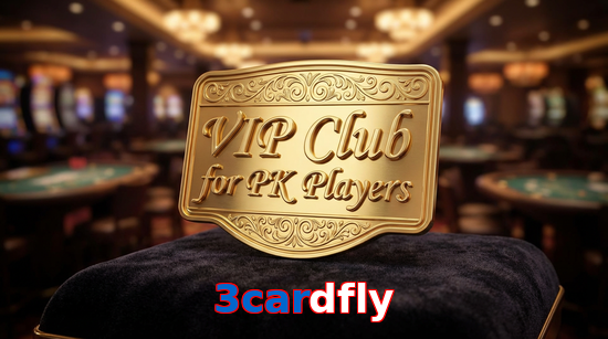 Main screen of 3Cardfly vip page for PK players